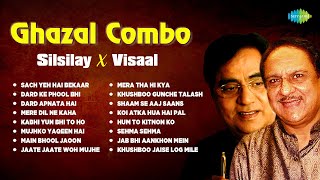 Ghazal Combo  Silsilay X Visaal  Jagjit Singh  Ghulam Ali  Dard Ke Phool Bhi  Evergreen Ghazals [upl. by Anidualc]