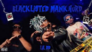 LIL DD  BLACKLISTED MANKHURD OFFICIAL MUSIC VIDEO  2k24 [upl. by Pedaias]