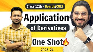 Application Of Derivatives  Class 12 Maths  NCERT for Boards amp CUET [upl. by Yrbua]