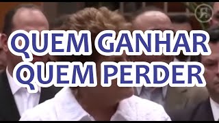 Dilma  Quem ganhar quem perder Vai ganhar ou perder [upl. by Yeruoc]