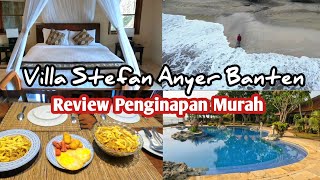 Rekomendasi Villa Anyer Banten  Ada Bathub dan View Pantai  Review Villa Stefan [upl. by Albin]