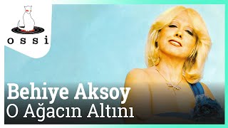 Behiye Aksoy  O Ağacın Altını [upl. by Belle]