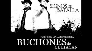 Los Buchones De Culiacan  Signos De Batalla Ft Edicion De Culiacan [upl. by Wengert]