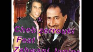 cheb zerrouki feat zahwani junior [upl. by Yllim365]