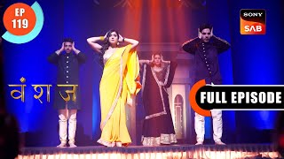 Yuvika Ka Skit  Vanshaj  Ep 119  Full Episode  27 Oct 2023 [upl. by Farl760]