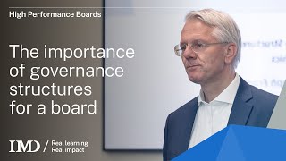 IMDs High Performance Boards Guest Speaker The importance of governance structures for a board [upl. by Ojaras]