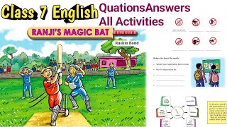 Ranjis Magic Bat class 7 English QustionsAnswers full Activities scert newtextbook 202425 [upl. by Schaper]