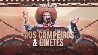 Aos Campeiros e Ginetes  Baitaca [upl. by Nofets]