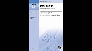 Theme from Elf 3Part Mixed arr Daniel Grassi – Score amp Sound [upl. by Nnyleak]