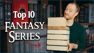 The Ultimate Top 10 Fantasy Book Must Reads [upl. by Gnivri]