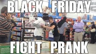 Black Friday Fight Prank 2013 [upl. by Ocsinarf]