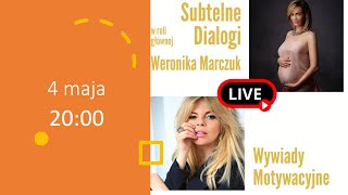 Jak pokonać wiek i samą siebie Macierzyństwo i samorozwój  Subtelne dialogi 2  Weronika Marczuk [upl. by Feingold740]