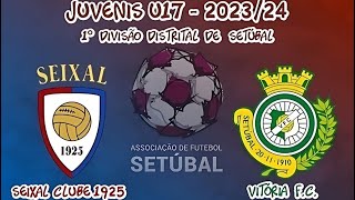 Seixal Clube 1925  2 vs 7  Vitória FC  1ª Div Dist Setúbal U17  14042024  2324  G 2007 [upl. by Reprah265]