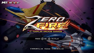 Switch ZERO FIRE TOAPLAN ARCADE GARAGE by M2 shot triggers [upl. by Adelaida661]