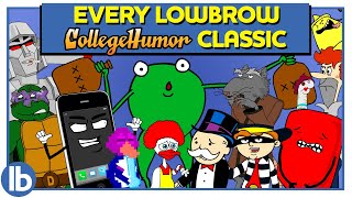 Every Lowbrow CollegeHumor Classic [upl. by Reehsab]