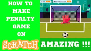 How to Make Penalty Game on SCRATCH [upl. by Lirrad]