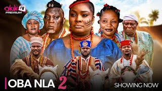 OBA NLA 2  Latest 2024 Yoruba Epic Movie Drama Starring Odunlade Adekola Ronke Odusanya Ologbojo [upl. by Annayrb]