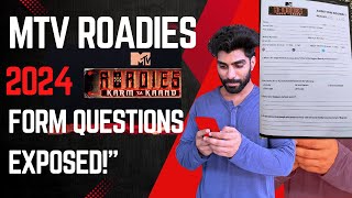 quotMTV Roadies 2024 Essential Form Questions You Must Knowquot [upl. by Whiteley]