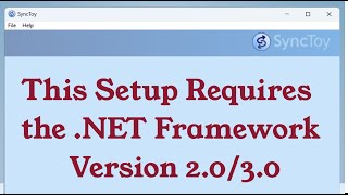 SynToy Error  This Setup Requires the NET Framework Version 20 or 30 [upl. by Locin]