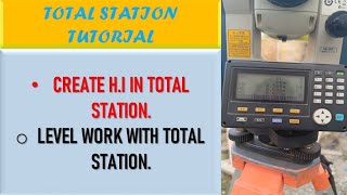 HOW TO CREATE HI IN TOTAL STATION  LEVEL WORK BY TOTAL STATION🚏 [upl. by Annairdna]