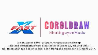 XFast Asset Library Apply Perspective to Bitmap Perspective trong Corel X7 X8 và 2017 [upl. by Litt234]