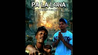 Pa la Lona 2  Remix   Yandito x El Malo [upl. by Marisa]