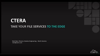 CTera  Take Your File Service to the Edge [upl. by Latashia]