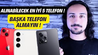 Bence Şu Anda Alınabilecek En İyi 5 TELEFON  ARALIK 2023 [upl. by Nepsa]