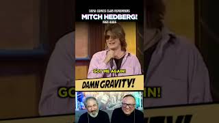 Dead Comics Club 😆 Mitch Hedberg 😂 DAMN GRAVITY funny standupcomedy [upl. by Holtz]