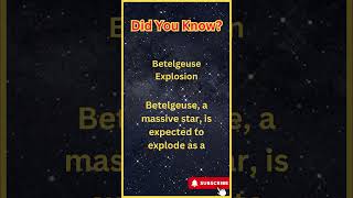 Betelgeuse Explosion space cosmos spacefacts universe Betelgeuse Supernova StarExplosion [upl. by Jandy358]