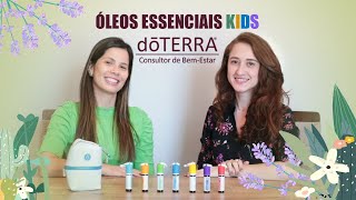 ÓLEOS ESSENCIAIS KIDS DOTERRA  SAÚDE E BEM ESTAR EMOCIONAL E FÍSICO DAS CRIANÇAS [upl. by Marcelo]