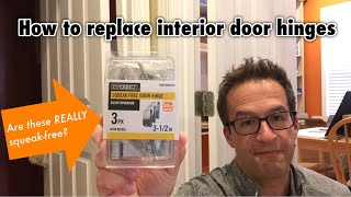 Dad Replaces Interior Door Hinges With Everbilt SqueakFree Hinges [upl. by Meibers63]