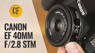 Canon EF 40mm f28 STM lens review with samples Fullframe and APSC [upl. by Denae]