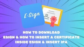 HOW TO DOWNLOAD ESIGN amp HOW TO INSERT A CERTIFICATE INSIDE ESIGN amp INSERT IPA  For iOS Devices [upl. by Oilerua]