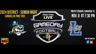 LINDALE EAGLES vs PINE TREE PIRATES SENIOR NIGHT [upl. by Nuhsyar629]