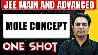 MOLE CONCEPT in One Shot All Concepts amp PYQs Covered  JEE Main amp Advanced [upl. by Antsirhc14]