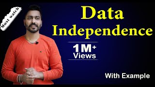 Lec7 What is Data Independence  Logical vs Physical Independence  DBMS [upl. by Ahsinna823]