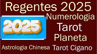 Quem Rege 2025 Tarot Numerologia Orixá Taro Cigano Planeta e Astrologia Chinesa Previsão 2025 [upl. by Einram]