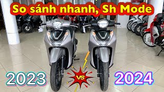 So sánh sh mode 2023 và sh mode 2024  Báo giá xe  Bán trả góp Minh Nam Lê shmode2024 shmode2023 [upl. by Sink464]