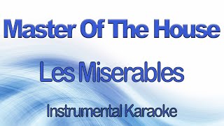 Master Of The House  Les Miserables Instrumental Karaoke with Lyrics [upl. by Orihakat]