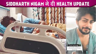 Siddharth Nigam Ke Baad Ab Abhishek Nigam Ne Health Par Kiya Khulasa Diya Fans Ko Message [upl. by Jehovah210]