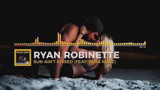 Ryan Robinette  Sun Aint Kissed feat Tana Matz Official Audio Visualizer [upl. by Aniahs]