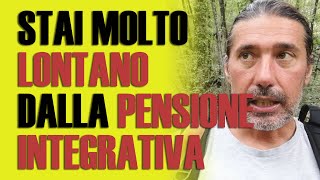 Stai LONTANO dalle PENSIONI integrative [upl. by Babita197]