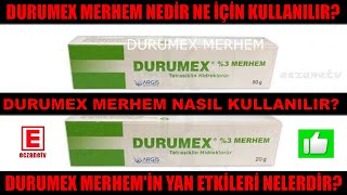 Durumex Merhem Nedir Durumex Merhemin Yan Etkileri Nelerdir Durumex Merhem Nasıl Kullanılır [upl. by Ingelbert513]