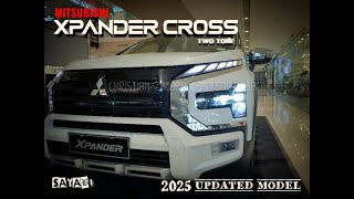 NEW 2025 MITSUBISHI XPANDER CROSS TWO TONE  WALKAROUND [upl. by Idnil]