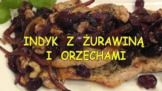 Sznycle z indyka z żurawiną i orzechami  Smakkujawpl HD [upl. by Nedgo196]