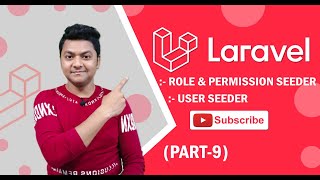 Spatie Role amp Permission  Roles amp Permission Seeder  User Seeder  Laravel 11  Part 9 [upl. by Kingston]