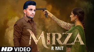 Mirza R Nait Official Video New Punjabi Song 2024  Latest Punjabi Songs  Punjabi Song [upl. by Cowles]