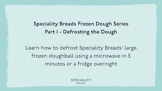 Speciality Breads Frozen Pizza Dough Series Part 1  Defrosting the Pizza Dough [upl. by Goodrow882]