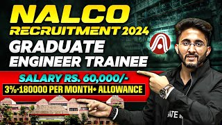 NALCO Recruitment 2024  Graduate Engineer Trainee  Eligibility  Total Post  Complete Details [upl. by Heyman60]